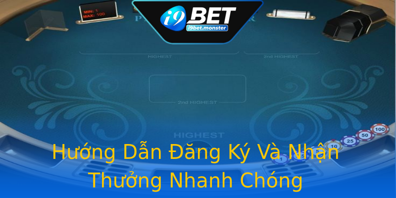 Hướng Dẫn Đăng Ký Và Nhận Thưởng Nhanh Chóng Hướng Dẫn Đăng Ký Và Nhận Thưởng Nhanh Chóng