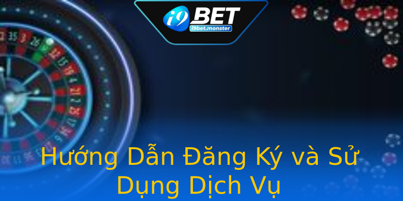 Hướng Dẫn Đăng Ký và Sử Dụng Dịch Vụ Hướng Dẫn Đăng Ký và Sử Dụng Dịch Vụ