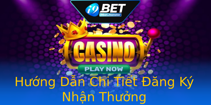 Hướng Dẫn Chi Tiết Đăng Ký Nhận Thưởng Hướng Dẫn Chi Tiết Đăng Ký Nhận Thưởng