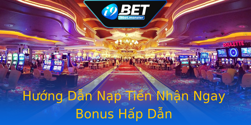 Hướng Dẫn Nạp Tiền Nhận Ngay Bonus Hấp Dẫn Hướng Dẫn Nạp Tiền Nhận Ngay Bonus Hấp Dẫn