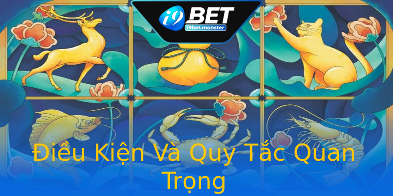 Điều Kiện Và Quy Tắc Quan Trọng Điều Kiện Và Quy Tắc Quan Trọng