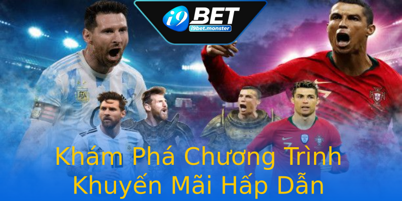 Khám Phá Chương Trình Khuyến Mãi Hấp Dẫn Khám Phá Chương Trình Khuyến Mãi Hấp Dẫn