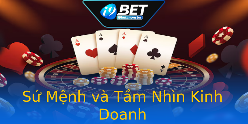Sứ Mệnh và Tầm Nhìn Kinh Doanh Sứ Mệnh và Tầm Nhìn Kinh Doanh