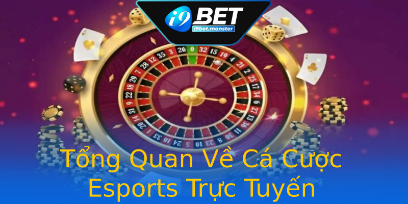 Tổng Quan Về Cá Cược Esports Trực Tuyến Tổng Quan Về Cá Cược Esports Trực Tuyến